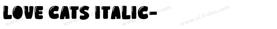 Love Cats Italic字体转换